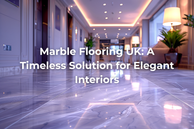 marble flooring uk
